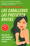 CABALLEROS LAS PREFIEREN BRUTAS, LOS ISABELLA SANTO DOMINGO 9789588820262.jpg